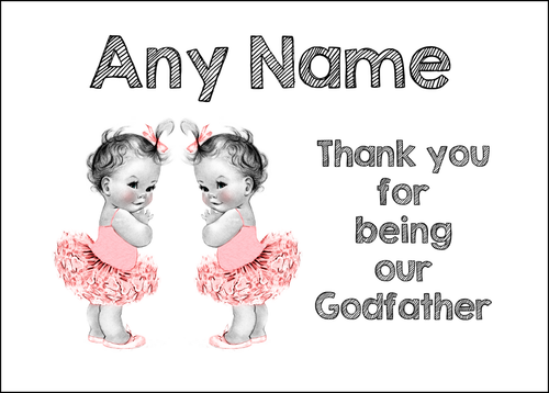 Download Baby Twin Girls Godfather Thank You Personalised Printed ...