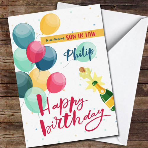 Son In Law Flying Balloons And Champagne Any Text Personalised Birthday ...
