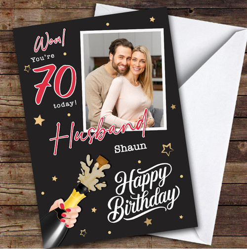 Personalised Birthday Card For Husband 70th Champagne Photo - The Card Zoo