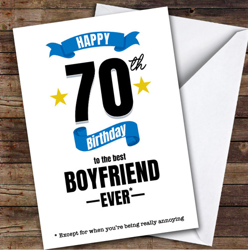 70th Birthday Card Personalised The Best Boyfriend Ever - The Card Zoo