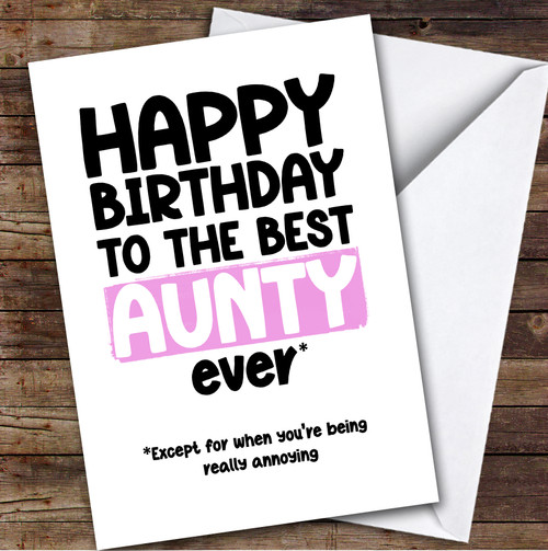 Funny Happy Birthday Card Personalised The Best Aunty Ever - The Card Zoo
