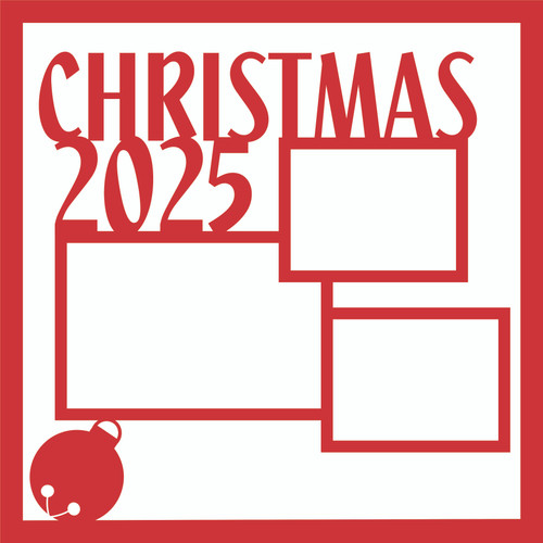 CHRISTMAS 2025 - 12 X 12 SCRAPBOOK OVERLAY