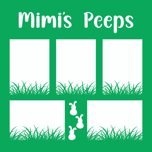 MIMI'S PEEPS - 12 X 12 SCRAPBOOK OVERLAY