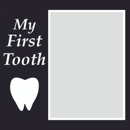 My First Tooth - 6x6 Overlay