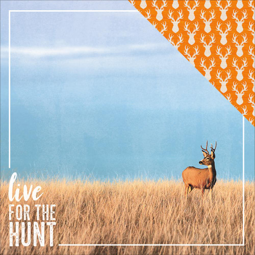 LIVE FOR THE HUNT - PAPER HOUSE DOUBLE SIDED PAPER