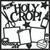 HOLY CROP - 12 X 12 SCRAPBOOK OVERLAY