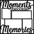 MOMENTS BECOME MEMORIES - 12 X 12 SCRAPBOOK OVERLAY