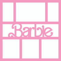 BARBIE - 12 X 12 SCRAPBOOK OVERLAY