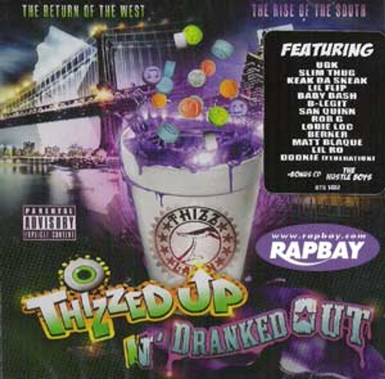 Thizzed Up N' Dranked Out - The Return Of The West, The Rise Of The South -  CD