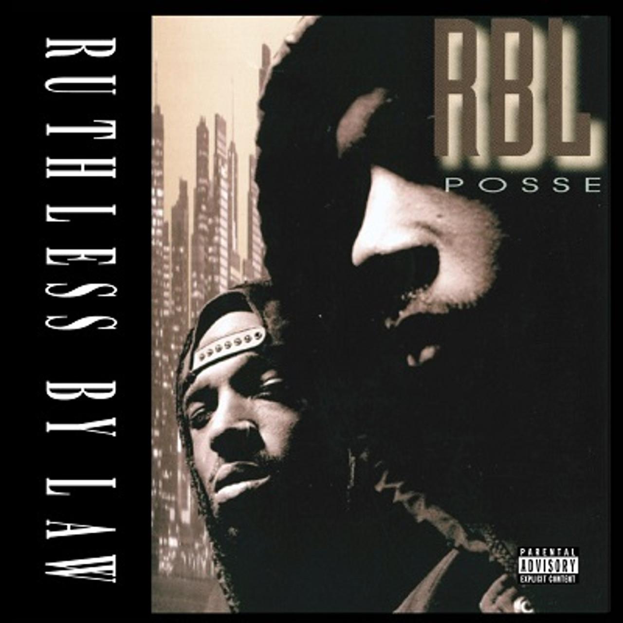 RBL Posse - Ruthless By Law CD