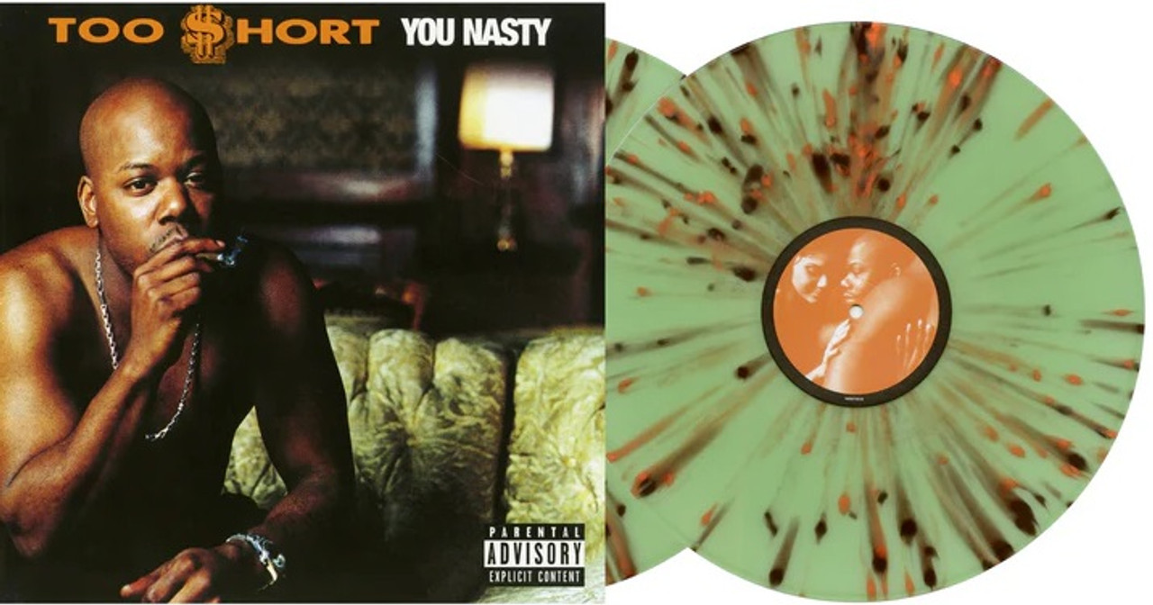 Too $hort - You Nasty (Green Splatter) Vinyl Record