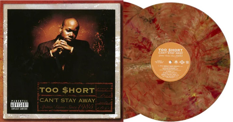 Too $hort - Can't Stay Away Vinyl Record
