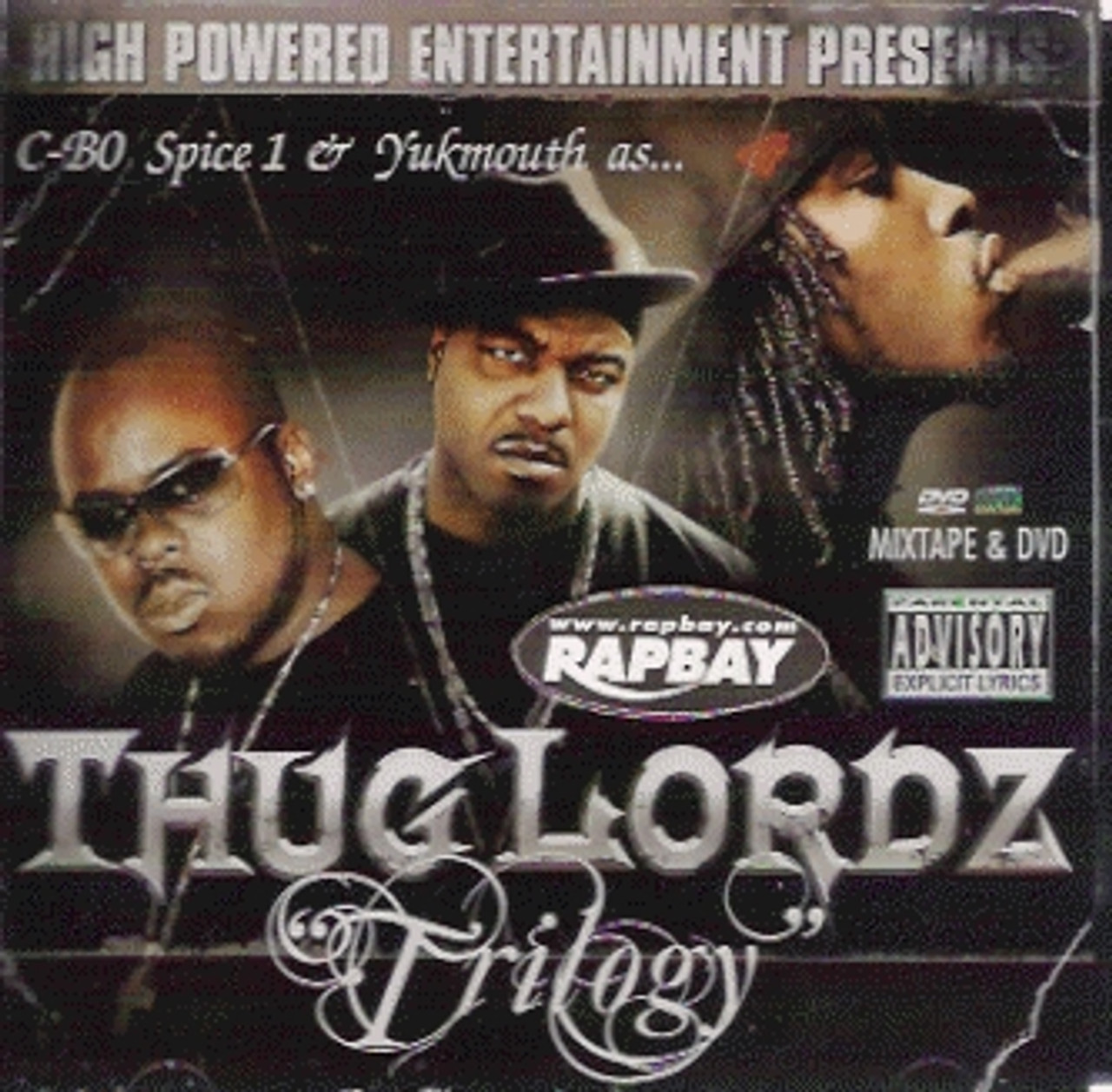 Yukmouth, C-Bo & Spice 1 - Thug Lordz: Trilogy CD/DVD