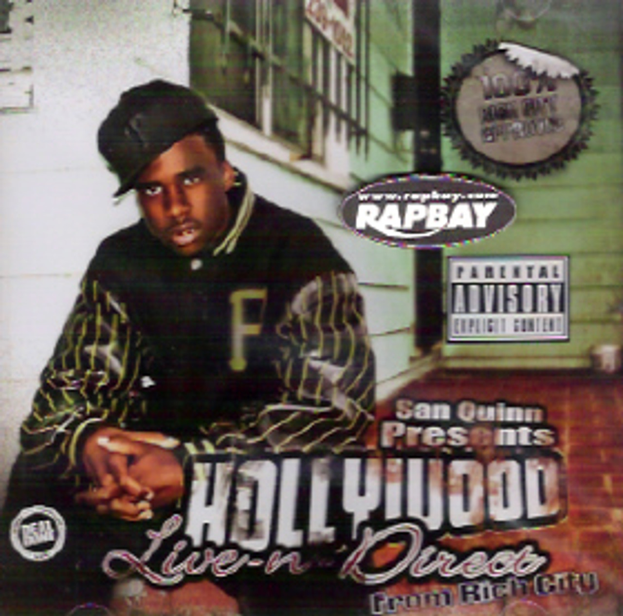 Hollywood - Live-N-Direct From Rich City CD Presented By San Quinn