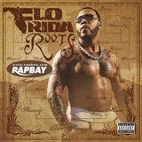 Flo Rida - R.O.O.T.S. (Route Of Overcoming The Struggle) - CD