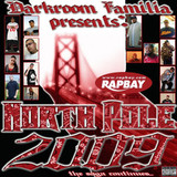 Darkroom Familia Presents: North Pole 2009 - The Saga Continues - CD