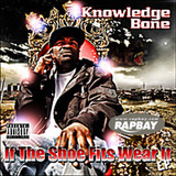 Knowledge Bone - If The Shoe Fits, Wear It E.P. W/ Free Turnin' Over the Game CD - CD