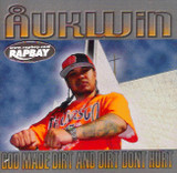 Aukwin - God Made Dirt And Dirt Dont Hurt CD