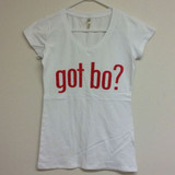 Got Bo? - Female T-Shirt