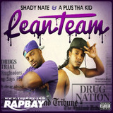 Shady Nate & A Plus Tha Kid - Lean Team - CD