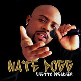 Nate Dogg Ghetto Preacher CD