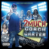 2Much - Coach Carter CD