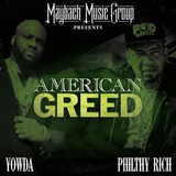 Philthy Rich & Yowda - American Greed CD