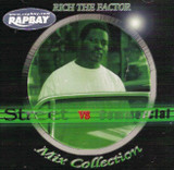 Rich The Factor - Street vs Commercial: Mix Collection CD