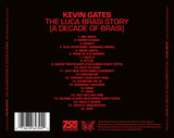 Kevin Gates - The Luca Brasi Story (A Decade Of Brasi) CD
