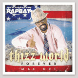 Mac Dre Thizz World Sticker