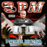 SPM (South Park Mexican) - Power Moves (The Table) CD