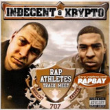 Indecent & Krypto - Rap Athletes: Track Meet 707 CD