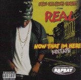 Real - Now That I'm Here Mix CD Lil Wayne, BG