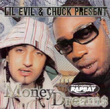 Lil Evil & Chuck - Money Dreams CD