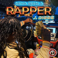J-Diggs - Neva Been a Rapper CD
