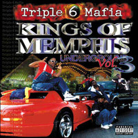 Three 6 Mafia - Kings Of Memphis: Underground, Volume 3 CD