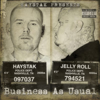 Haystak & Jelly Roll - Business As Usual CD
