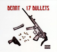 Benny The Butcher - 17 Bullets CD Benny The Butcher - 17 Bullets CD