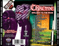 Chrome - Straight To The Pros (Screwed Version) CD