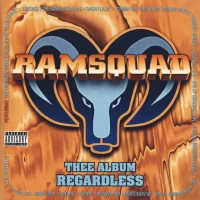 Ram Squad - Thee Album Regardless CD