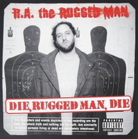 R.A. the Rugged Man - Die, Rugged Man, Die CD