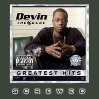 Devin The Dude - Greatest Hits (Chopped & Screwed) CD