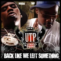 UTP - Back Like We Left Something CD