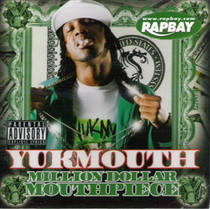 Yukmouth - Million Dollar Mouthpiece CD