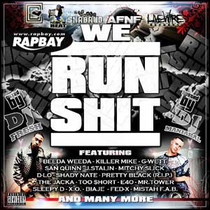 We Run Shit Mixed By DJ Fresh & Hosted By DJ Maniakal - CD