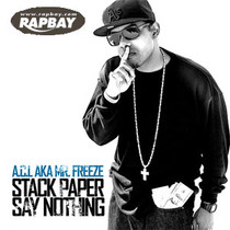 A.C.L. AKA Mr. Freeze - Stack Paper Say Nothing W/2 Free Stickers & Poster - CD