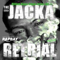 The Jacka - Retrial Million Dollar Remix Series Vol. 1 - CD