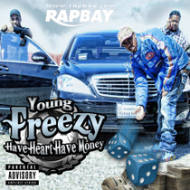 Young Freezy - Have Heart Have Money - CD