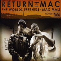 The Worlds Freshest & Mac Mall - Return of the Mac - CD