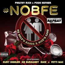 Philthy Rich & Pooh Hefner - #nobfe Vol. 3 - CD